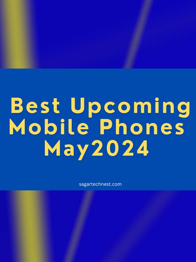 Upcoming Mobile 2024